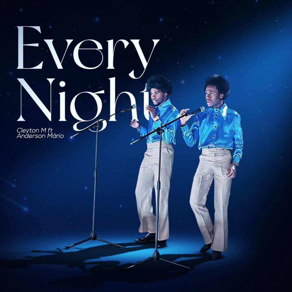 Cleyton M ft. Anderson Mário - Every Night