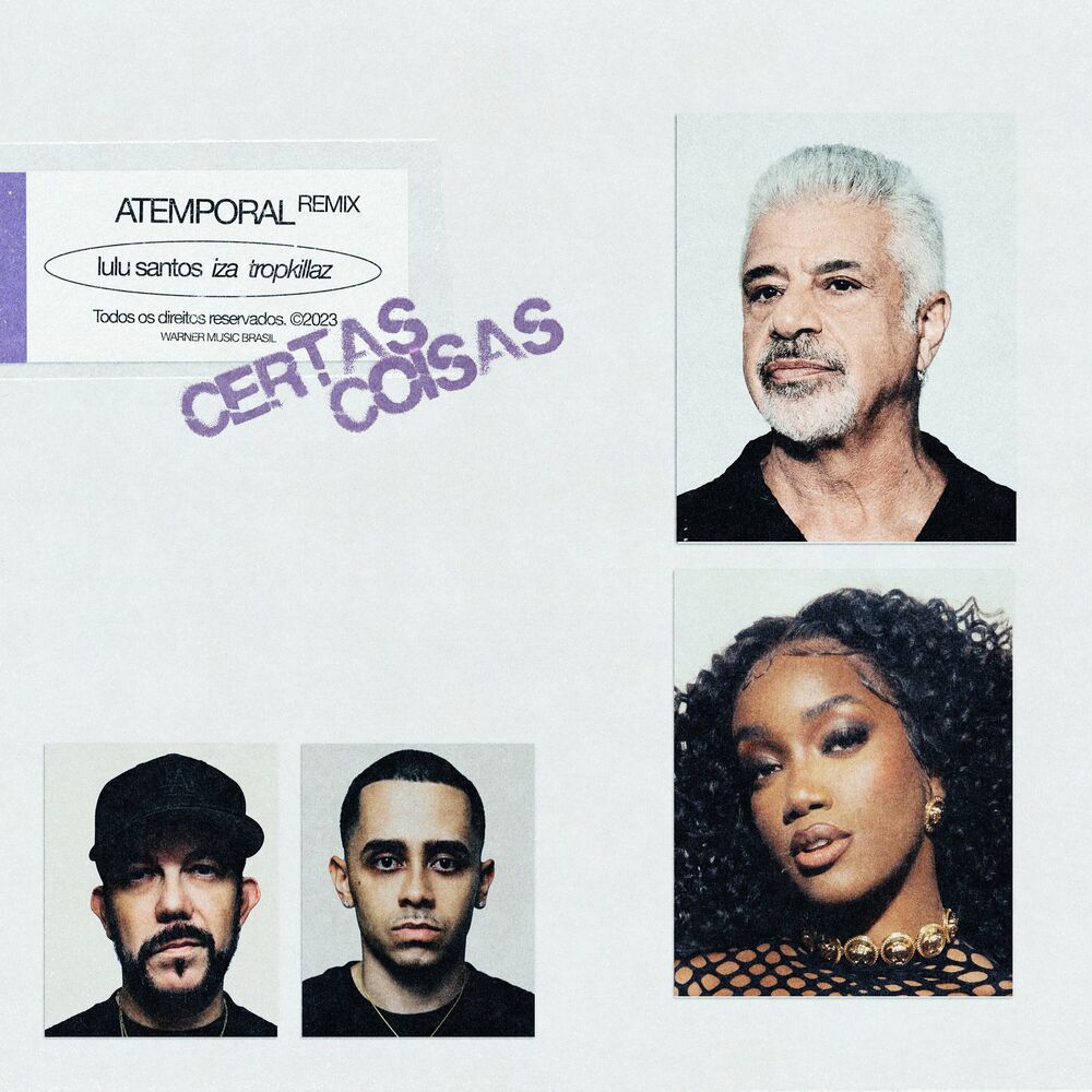 Lulu Santos ft. IZA & Tropkillaz - Certas Coisas (Atemporal Remix)