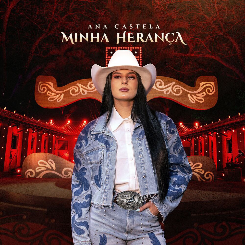 Ana Castela - Minha Herança