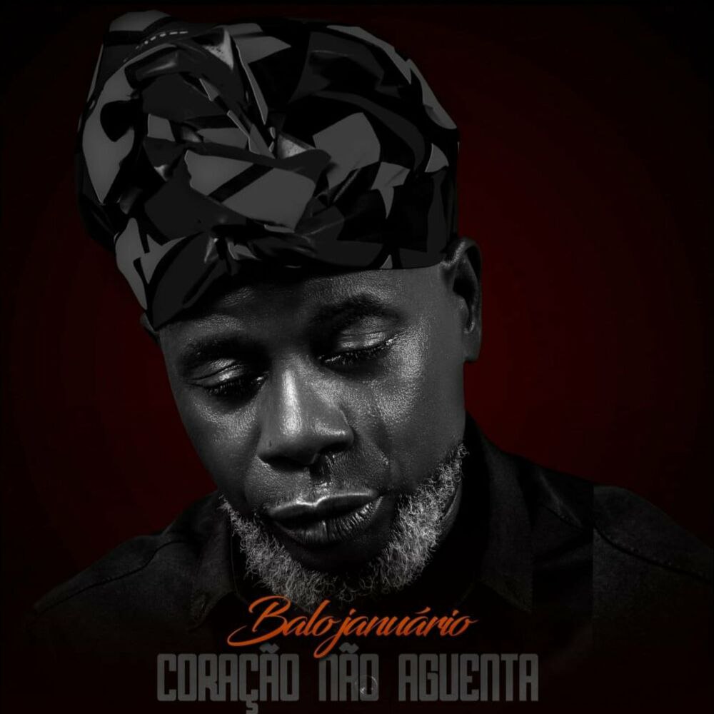 Baló Januário - Coração Não Aguenta (Álbum)