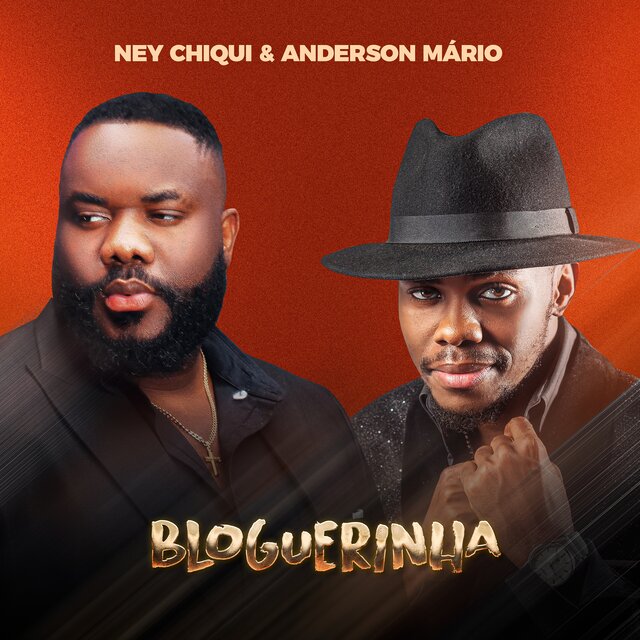 Ney Chiqui ft. Anderson Mário - Bloguerinha