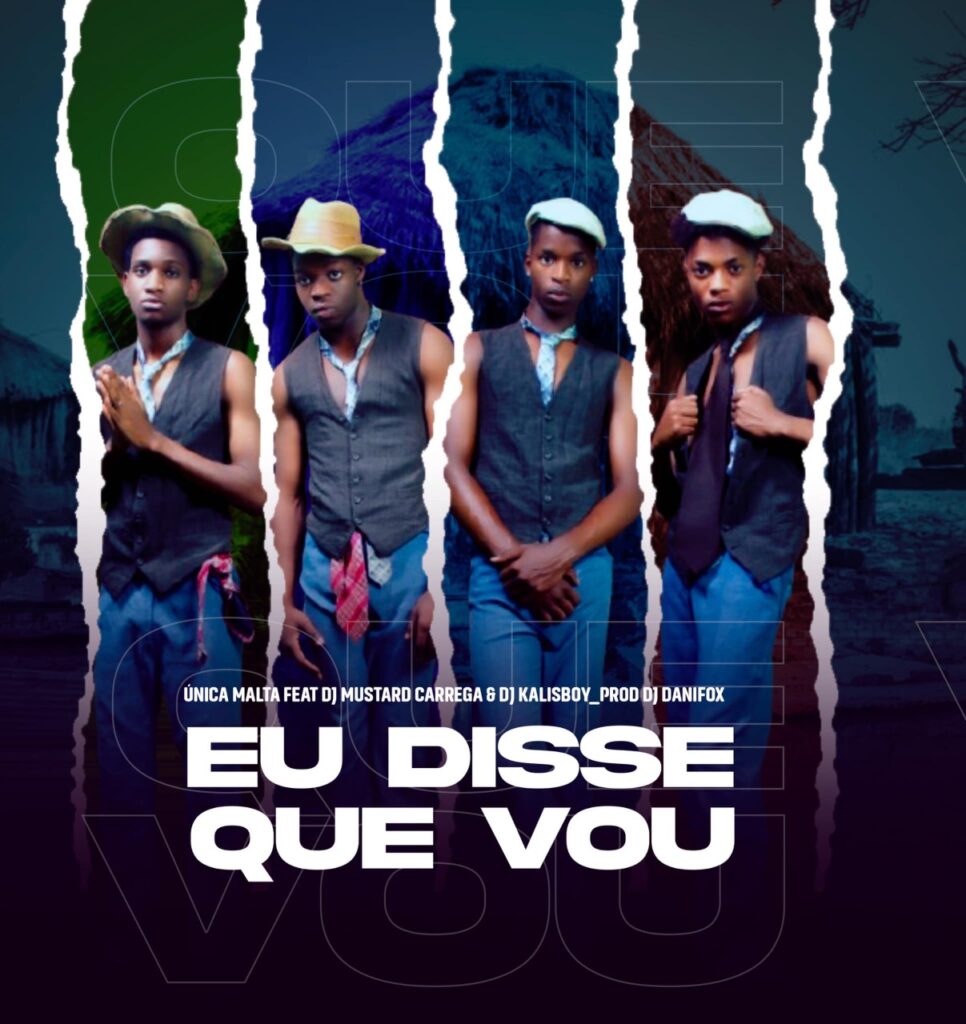 Única Malta - Eu Disse Que Vou