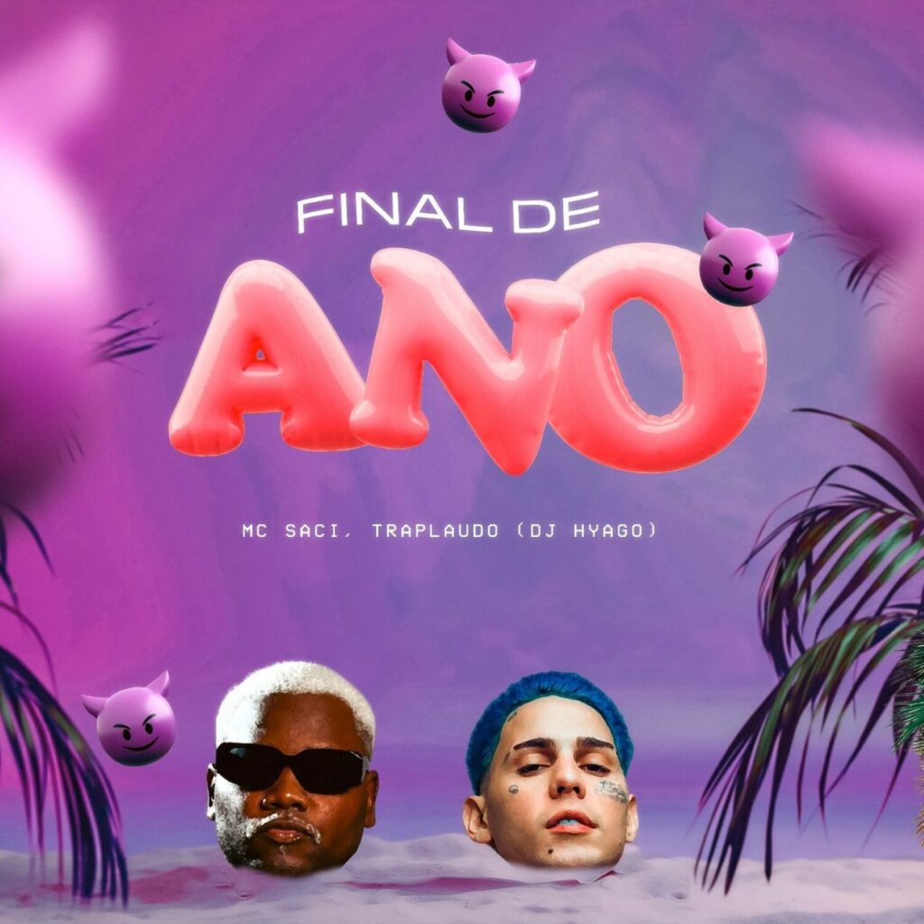 TrapLaudo ft. MC Saci - Final de Ano