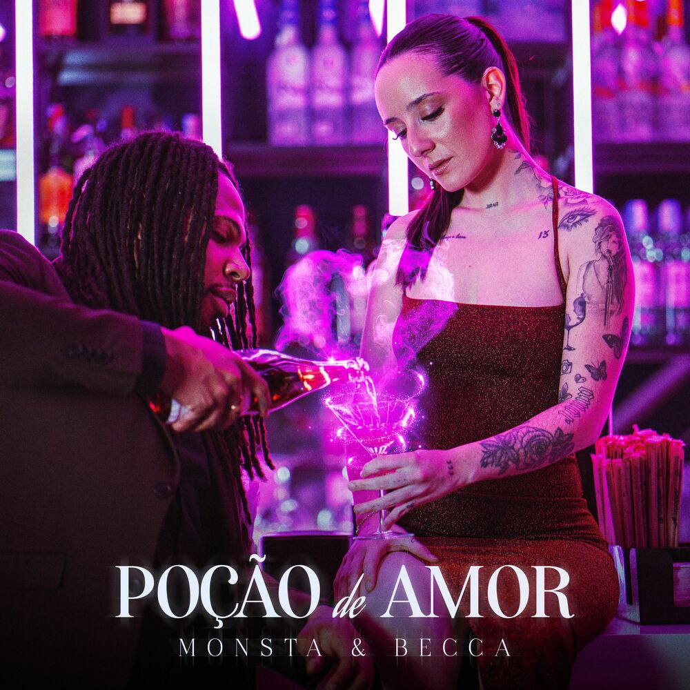 Monsta & Beccaa - Poção De Amor (Álbum)