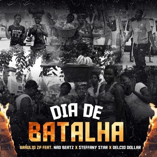 Bráualio ZP x Delcio Dollar x Steffany Star x Nad Beatz - Dia de Batalha