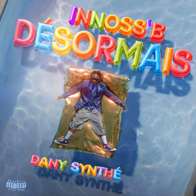 Innoss'B Feat. Dany Synthé - Désormais