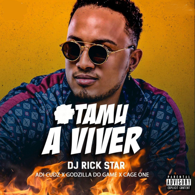 Dj Rick Star - Tamu a Viver (feat. Godzilla do Game, Adi Cudz, Cage One)