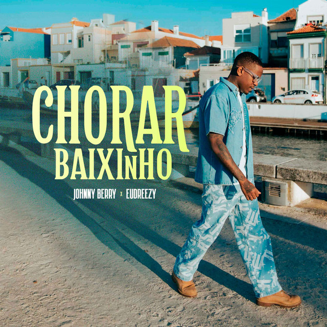 Johnny Berry - Chorar Baixinho (feat. Eudreezy)