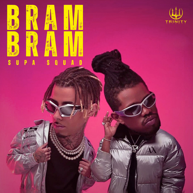 Supa Squad - Bram Bram