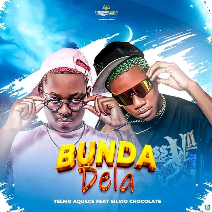 Telmo Aquece – Bunda Dela (feat. Silvio Chocolate)
