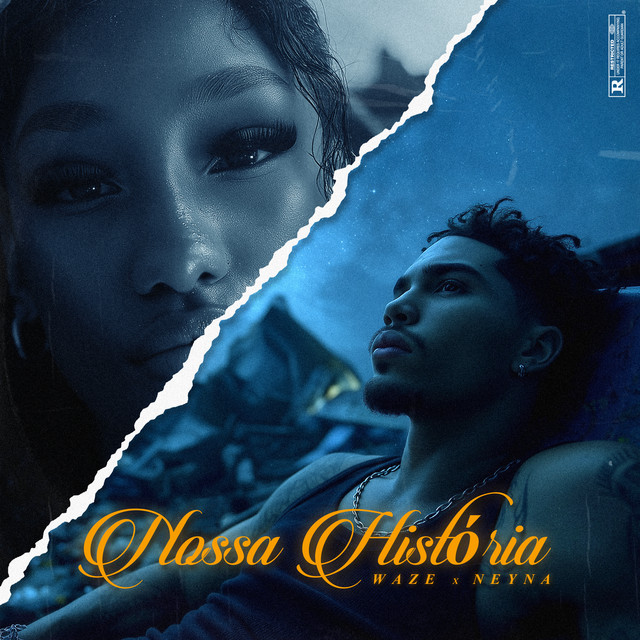 Waze - Nossa História (feat. Neyna)