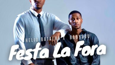 Helio Batalha - Festa La Fora (feat. Babysdu)