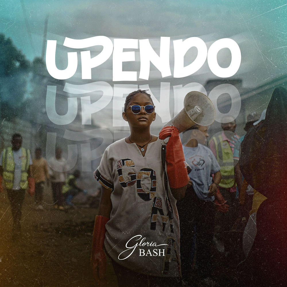 Gloria Bash - Upendo