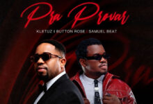 Kletuz - Pra Provar (feat. Button Rose & Samuel Beat)
