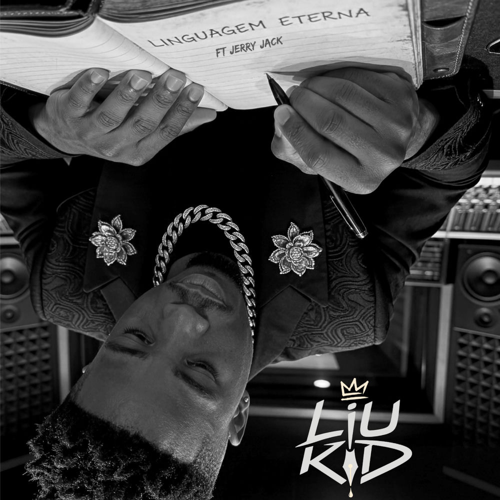 Liu Kid - Linguagem Eterna (feat. Jerry Jack)